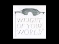 Roo Panes - Weight of your world 