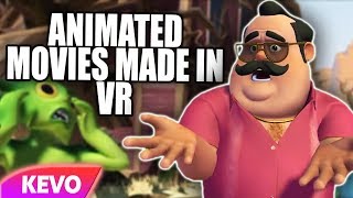 Animated Movies made in VR