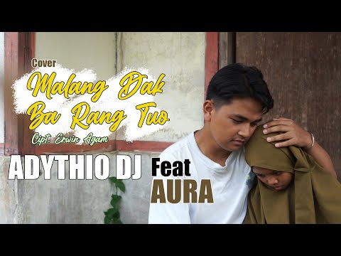 MALANG NDAK BA RANG TUO  - Silva Hayati feat Dhani Rilvi (Cover) Adityo DJ & Ashilah Naura