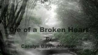 Die of a Broken Heart Music Video