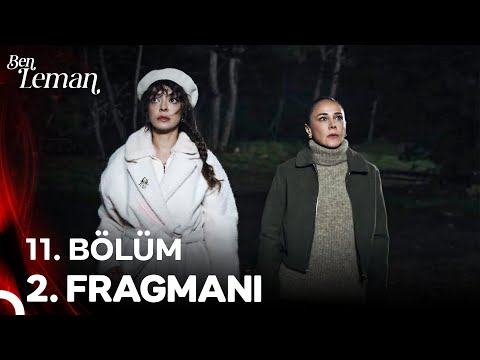 Ben Leman 11. Bölüm 2. Fragmanı