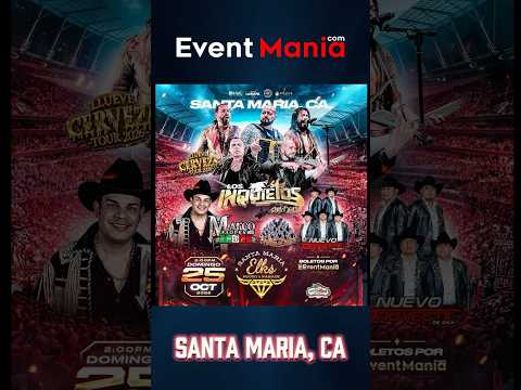 Santa María, CA! Los Inquietos del Norte, Marco Flores! Dom 25 de Octubre - Santa Maria Elks Rodeo!