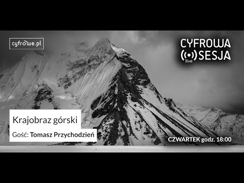 Cyfrowa Sesja vol 84 - Krajobraz górski