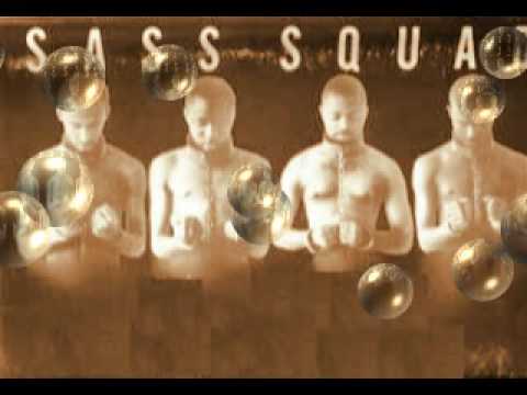 download lagu mp3 mp4 Sass Squad, download lagu Sass Squad gratis, unduh video klip Sass Squad