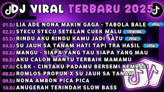 Download lagu DJ TIKTOK TERBARU 2025||DJ LIA ADE NONA MAKIN GAGA🎵DJ STECU STECU SETELAN CUEK MALU mp3