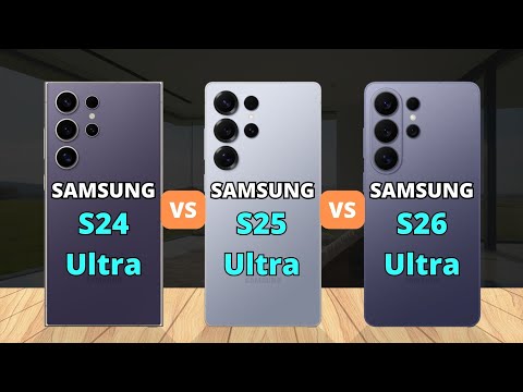 Samsung Galaxy S24 Ultra vs Samsung Galaxy S25 Ultra vs Samsung Galaxy S26 Ultra