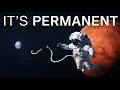Why the First Humans on Mars Will Never Return DEFAULT Thumbnail