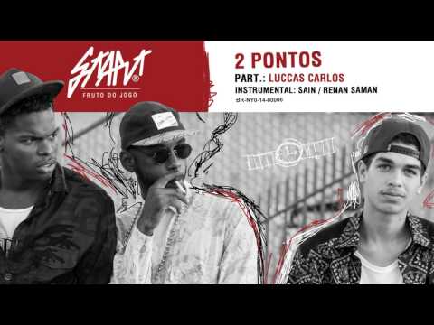 Start rap (part.) Luccas Carlos - 2 pontos