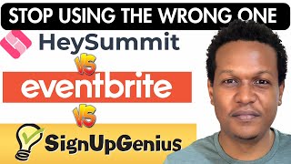 Heysummit vs Eventbrite vs SignUpGenius