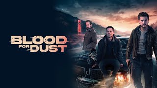 Blood For Dust - Official Trailer
