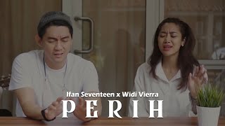 Download lagu PERIH - Vierra | Cover Guitar version Ifan Seventeen x Widi Vierra (Lirik) mp3