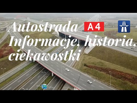 The A4 motorway in Poland - Information, history, curiosities