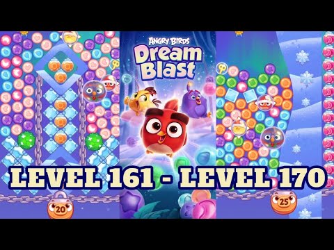 ANGRY BIRDS Dream Blast | LEVEL 161 - LEVEL 170 | Main Games