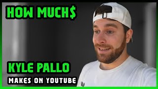 How Much Kyle Pallo Get paid From YouTube |