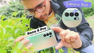 Oppo Reno 6 Pro Camera Test | Live Camera Test | Zoom, Video Portrait, Slow-mo, 64MP, Selfie & More