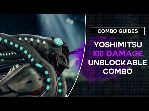 Tekken 8 Season 2 Combo Guides: 100 Damage Yoshimitsu Combo Guide (Easy Unblockable)