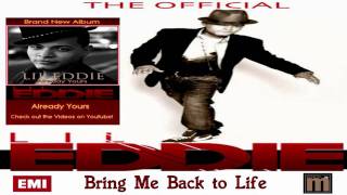 Lil Eddie - Bring Me Back to Life &quot;NEW ALBUM 2011&quot;