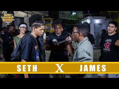 SETH X JAMES - 1ª FASE - Roda Cultural da Rocinha: 122ª EDIÇÃO