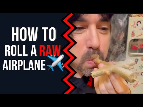 How to roll a RAW Airplane ✈️