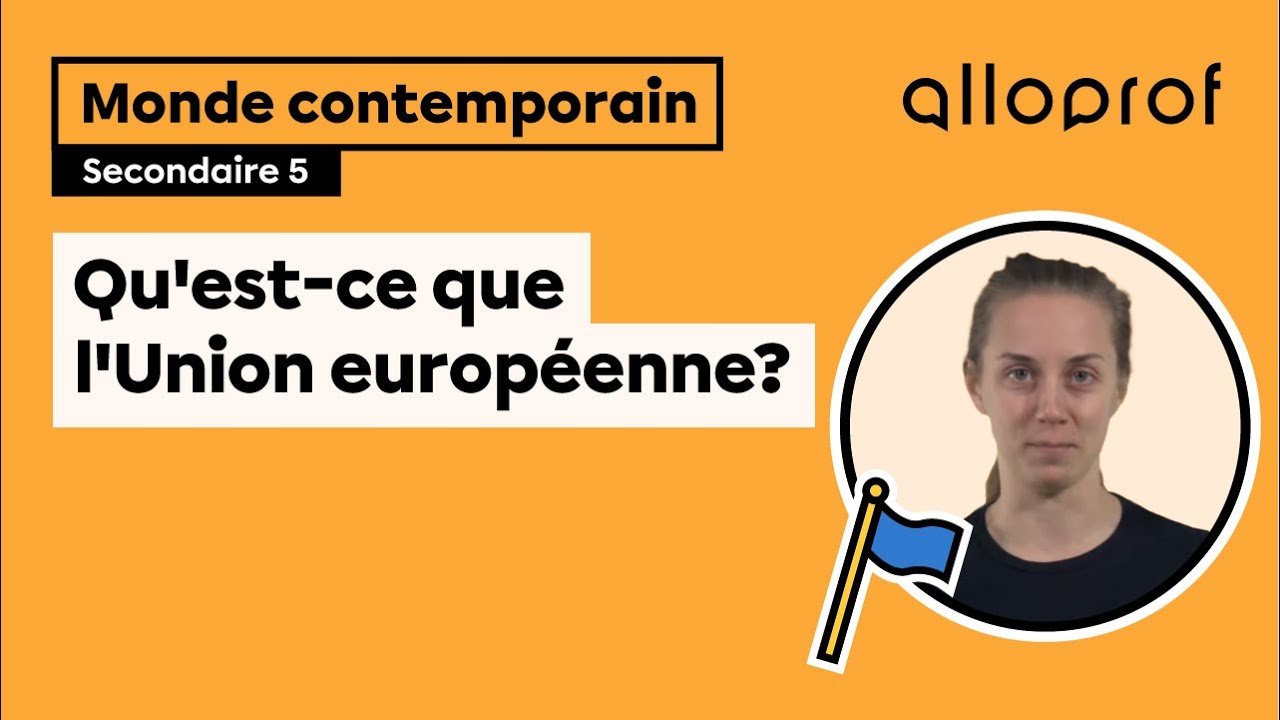 Qu'est-ce que l'Union européenne?