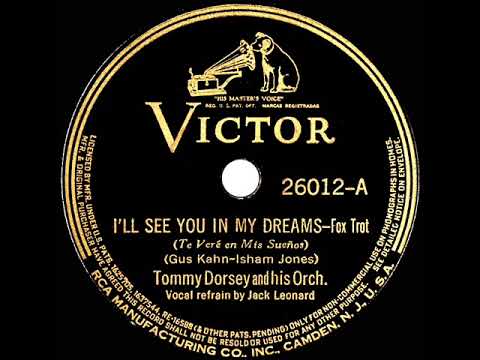1938 Tommy Dorsey - I’ll See You In My Dreams (Jack Leonard & Band, vocal)