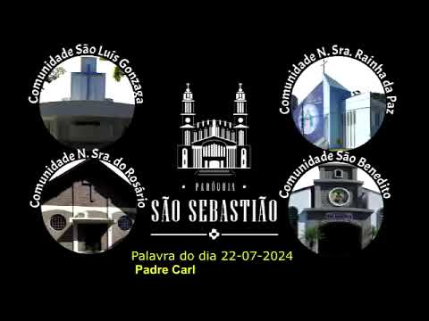 Palavra do dia 22-07-2024 Padre Carlos Nicolodelli scj