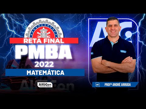 Concurso PM BA 2022 - Reta Final - Matemática - AlfaCon