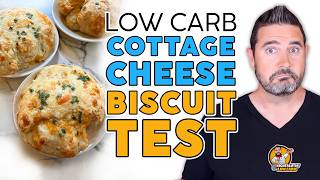 Are These COTTAGE CHEESE BISCUITS Worth It? • High Protein Low Carb Biscuit Recipe!