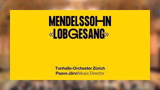 Download lagu Mendelssohn: Lobgesang · Paavo Järvi & Chen Reiss & Tonhalle-Orchester Zürich mp3