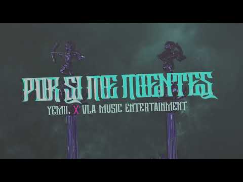 Yemil x VLA Music - Por Si Me Mientes (Visualizer Oficial)