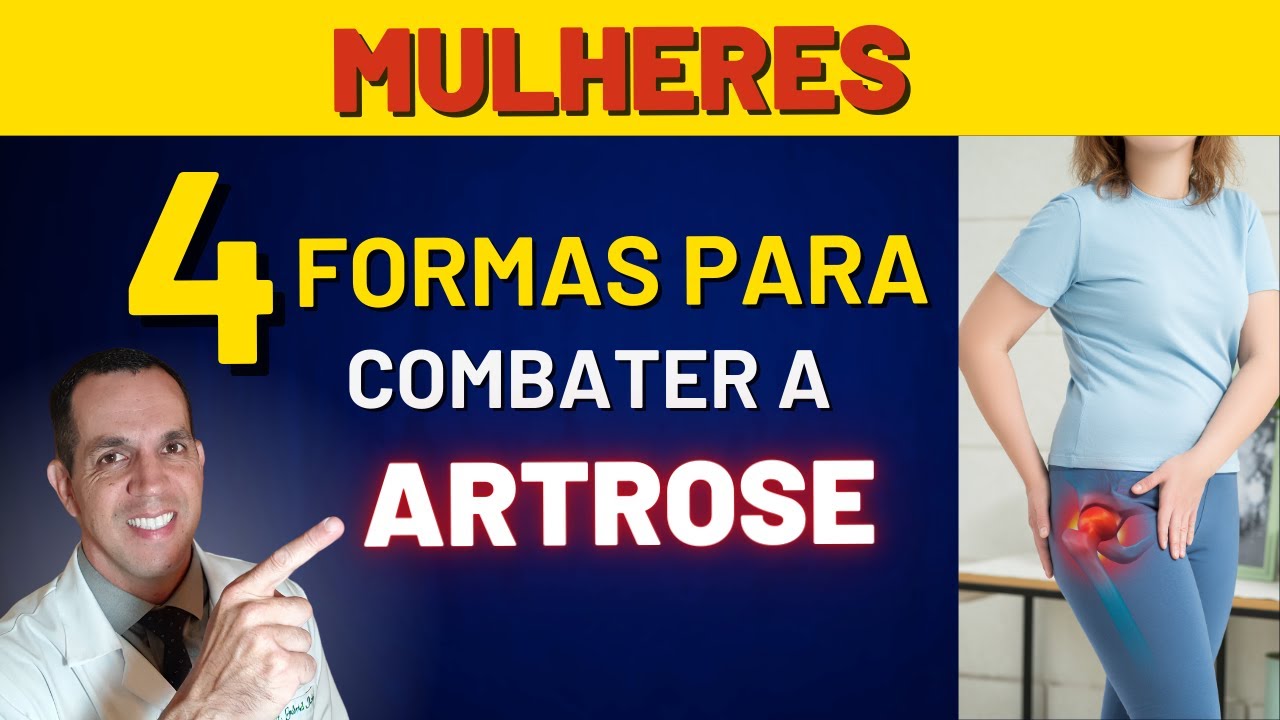 4 formas de tratar artrose em mulheres!