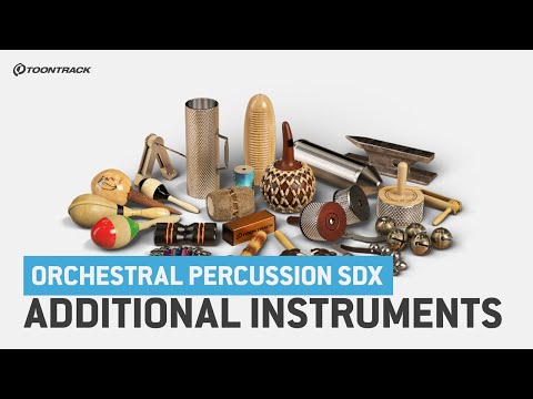 Orchestral Percussion SDX | Additional Instruments