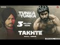 Takhte - Full Video | Tunka Tunka | In Cinemas 5th August | Himmat Sandhu | Hardeep Grewal |