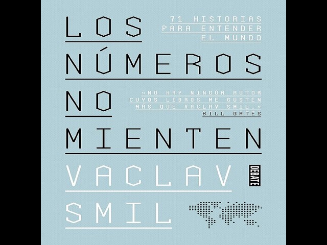 Vídeo relacionado con Los números no mienten: 71 historias para entender el mundo (Ciencia y Tecnología)