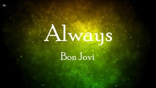 Download lagu Lagu Always Bon Jovi Lirik Dan Terjemah Bahasa Indonesia mp3