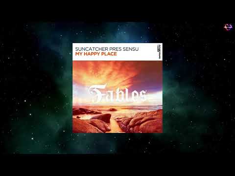 Suncatcher Presents Sensu - My Happy Place (Extended Mix) [FSOE FABLES]