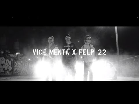 Vice Menta Tocando El Cielo Feat Felp 22