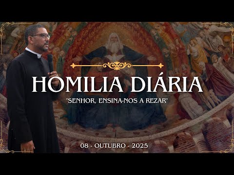 "Senhor, ensina-nos a rezar"