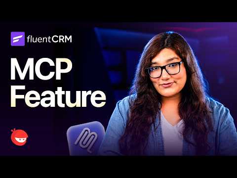 FluentCRM MCP Setup Guide &mdash; AI-Powered Email Marketing in Minutes