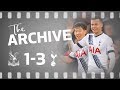THE ARCHIVE | Crystal Palace 1-3 Spurs | THAT incredible Dele Alli volley!