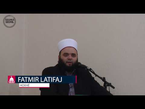 Zullumi asgjësohet kur teprohet (2) - Hoxhë Fatmir Latifaj