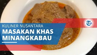 Rendang, Ternyata Bukan Makanan, Melainkan Teknik Memasak