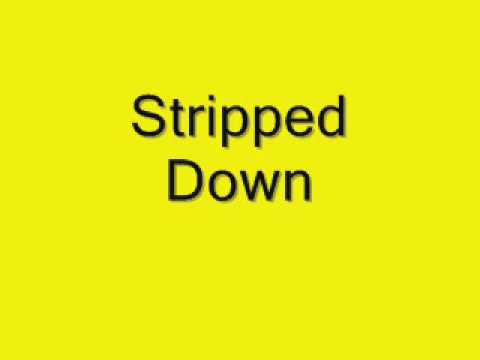 Video thumbnail for Stripped Down