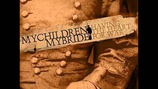 Mychildren Mybride - Close Your Eyes