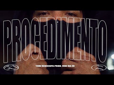 PROCEDIMENTO - YURI REDICOPA (DJ VINI DA ZO)(Official Music Video)