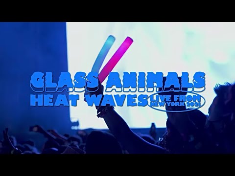 Glass Animals - Heat Waves (Live from New York 2021)