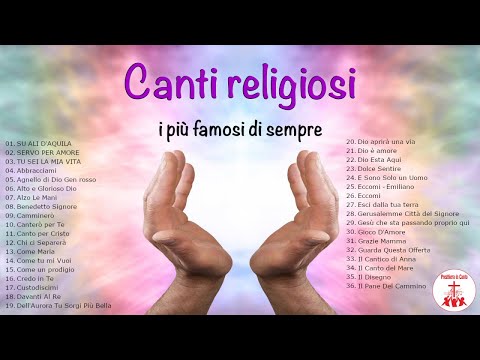 🎵 CANTI RELIGIOSI – I PIÙ FAMOSI DI SEMPRE | Preghiera in Canto #cantireligiosi #preghieraincanto