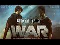 War Official Trailer | Hrithik Roshan,Tiger Shroff,Vaani Kapoor |YRF FILMS |Yash Raj Films