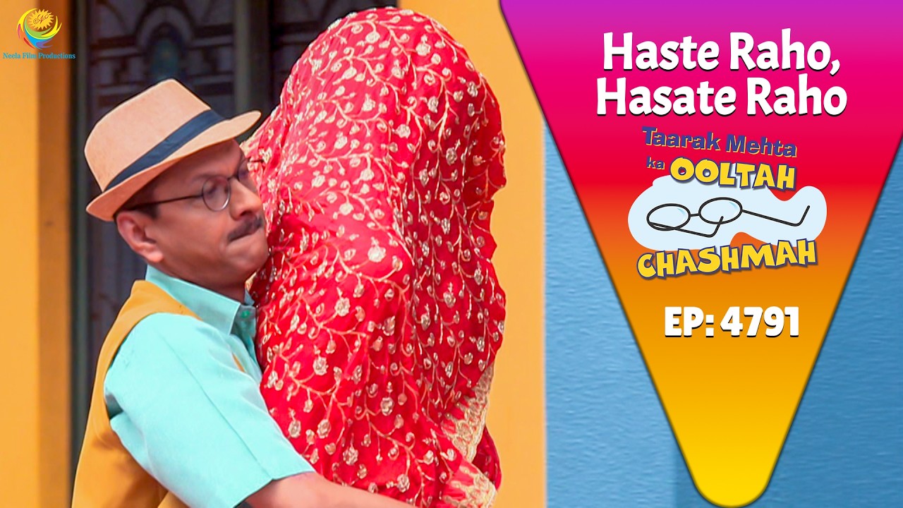 NEW! Ep 4791 - Popatlal Kiski Dulhan Ko Bhaga Ke Leke Aaya ! | Taarak Mehta ka Ooltah Chashmah