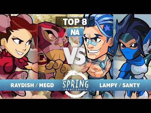 Raydish & Megd vs Lampy & Santy - Top 8 Elimination - Spring Championship 2023 - NA 2v2